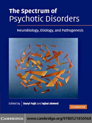 cover image of The Spectrum of Psychotic Disorders